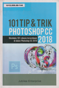 101 Tip & Trik Photoshop CC 2018