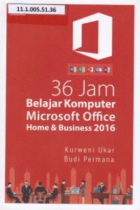 36 Jam Belajar Komputer Microsoft Office Home & Business 2016