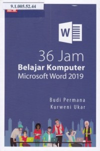 36 Jam Belajar Komputer Microsoft Word 2019
