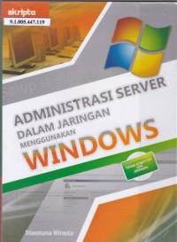 Administrasi Server Dalam Jaringan Menggunakan Windows