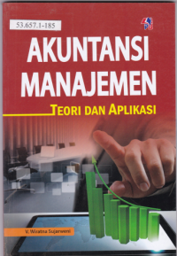 Akuntansi Manajemen Teori Dan Aplikasi