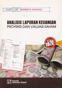 Analisis Laporan Keuangan Proyeksi dan Valuasi Saham