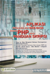 Aplikasi Penjualan Web Base dengan PHP untuk Panduan Skripsi