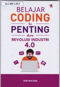 Belajar Coding Itu Penting di Era Revolusi Industri 4.0