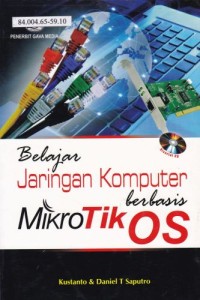 Belajar Jaringan Komputer Berbasis Mikrotik OS