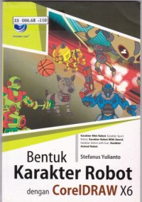 Bentuk Karakter Robot dengan CorelDRAW X6