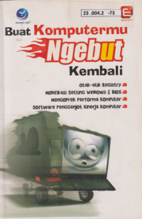 Buat Komputermu Ngebut Kembali