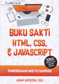 Buku Sakti HTML, CSS, dan Java Script
