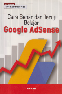 Cara Benar dan Teruji Belajar Google AdSense