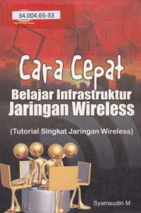 Cara Cepat Belajar Infrastruktur Jaringan Wireless