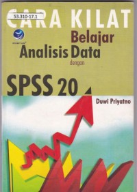 Cara Kilat Belajar Analisis Data dengan SPSS 20