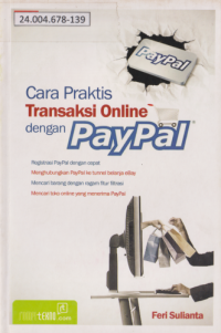 Cara Praktis Transaksi Online Dengan PayPal