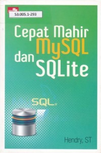 Cepat Mahir MYSQL Dan SQLite