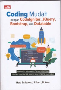 Coding Mudah dengan CodeIgniter, JQuery, Bootstrap, dan Datatable