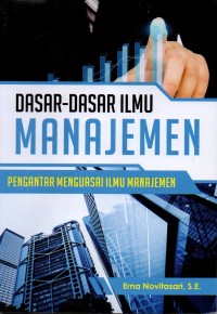 Dasar-Dasar Ilmu Manajemen