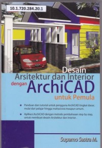Desain Arsitektur Dan Interior Dengan ArchiCAD Untuk Pemula