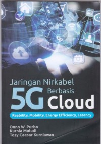 Jaringan Nirkabel 5G Berbasis Cloud