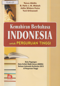 Kemahiran Berbahasa Indonesia untuk Perguruan Tinggi