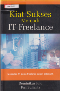 Kiat Sukses Menjadi IT Freelance
