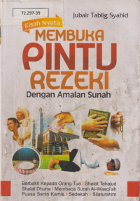 Kisah Nyata Membuka Pintu Rezeki Dengan Amalan Sunah
