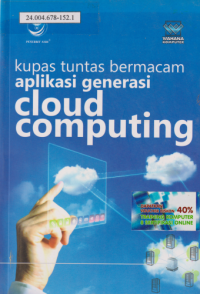 Kupas Tuntas Bermacam Aplikasi Generasi Cloud Computing