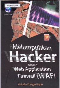 Melumpuhkan Hacker Dengan Web Application Firewall (WAF)