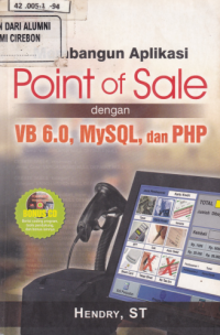 Membangun Aplikasi Point of Sale dengan VB 6.0, MySQL, dan PHP