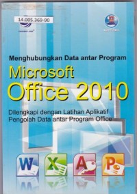 Menghubungkan Data Antar Program Microsoft Office 2010