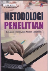 Metodologi Penelitian Lengkap, Praktis, Dan Mudah Dipahami