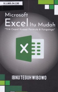 Microsoft Excel itu Mudah Trik Cepat kuasai Formula & Fungsinya