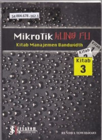 Mikrotik Kungfu Kitab 3 Kitab Manajemen Bandwidth