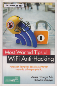 Most Wanted Tips of Wifi Anti-Hacking