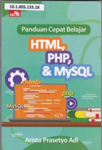 Panduan Cepat Belajar HTML, PHP & MySQL