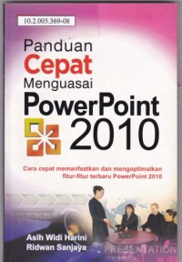 Panduan Cepat Menguasai PowerPoint 2010