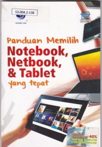 Panduan Memilih Notebook, Netbook, & Tablet Yang Tepat