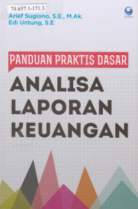 Panduan Praktis Dasar Analisa Laporan Keuangan