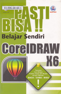 Pasti Bisa Belajar Sendiri CorelDRAW X6