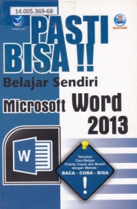 Pasti Bisa Belajar Sendiri Microsoft Word 2013