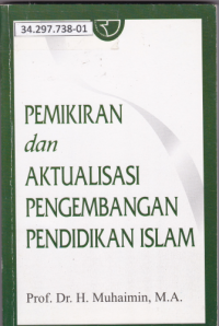 Pemikiran dan Aktualisasi Pengembangan Pendidikan Islam