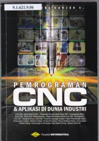 Pemrograman CNC & Aplikasi Di Dunia Industri