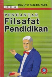Pengantar Filsafat Pendidikan