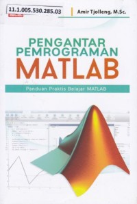Pengantar Pemrograman Matlab panduan Praktis Belajar Matlab