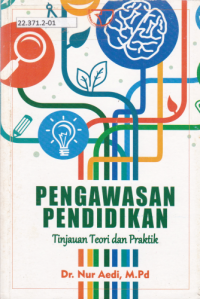 Pengawasan Pendidikan Tinjauan Teori dan Praktik
