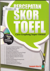 Percepatan Skor TOEFL Cara Cespleng Super Efektif