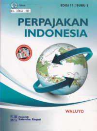 Perpajakan Indonesia Edisi 11 Buku 1