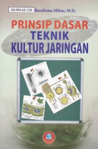 Prinsip Dasar Teknik Kultur Jaringan