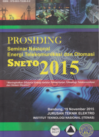 Prosiding Seminar Nasional Energi Telekomunikasi Dan Otomasi