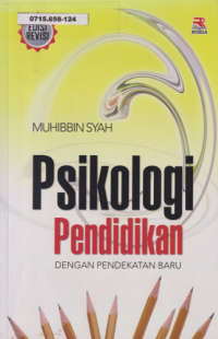 Psikologi Pendidikan dengan Pendekatan Baru