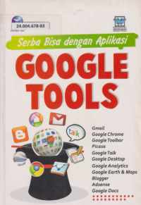 Serba Bisa Dengan Aplikasi Google Tools