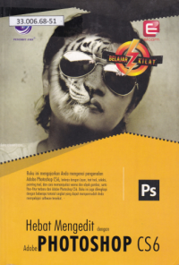 Seri Belajar Kilat Hebat Mengedit dengan Adobe Photoshop CS6
